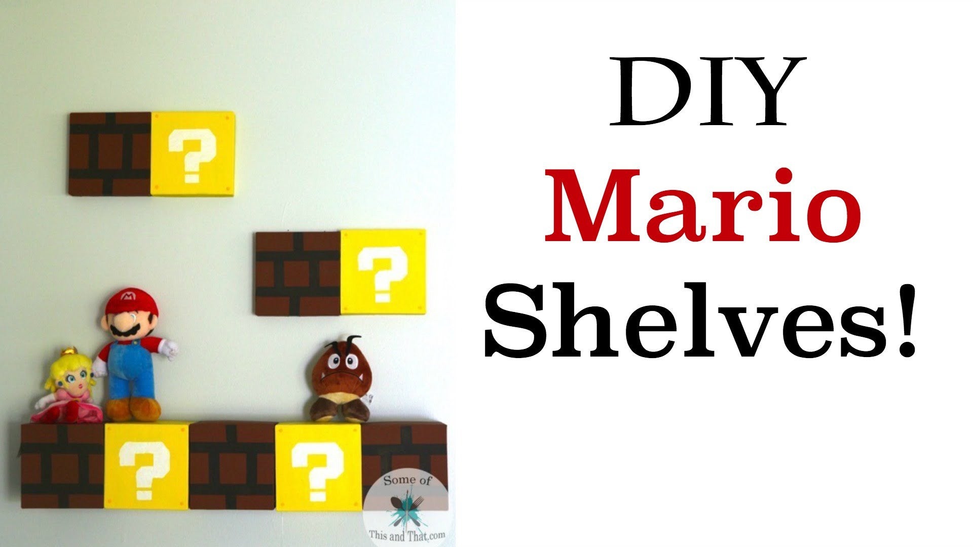 I Found a Thing - Super Mario Shelves DIY!