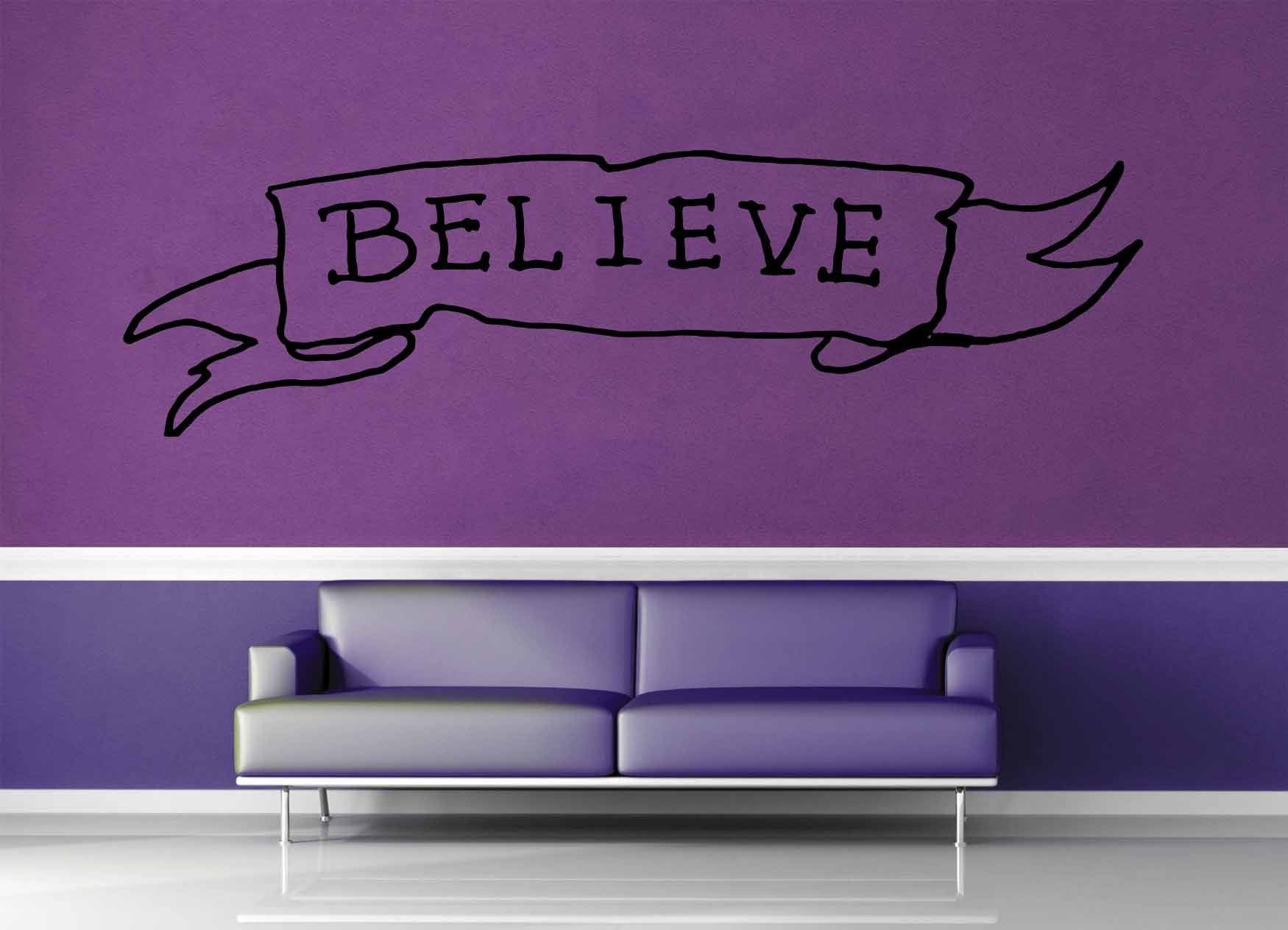 Believe - Quote - Wall Decal - No 2 - geekerymade