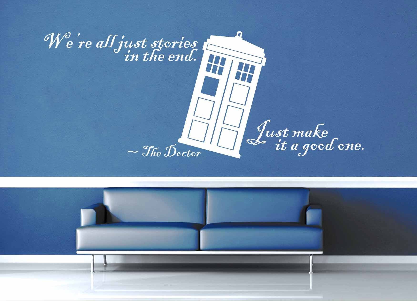We're All Just Stories in the End - Doctor Who Quote - Wall Decal - No 2 - geekerymade
