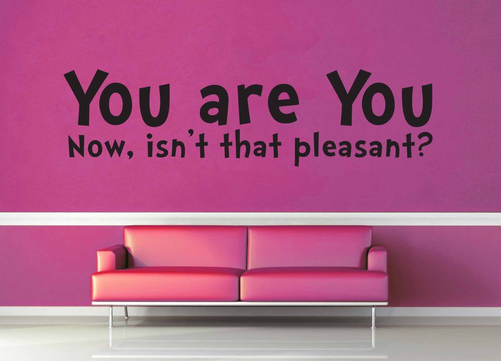 You are You - Dr Suess Quote - Wall Decal - geekerymade