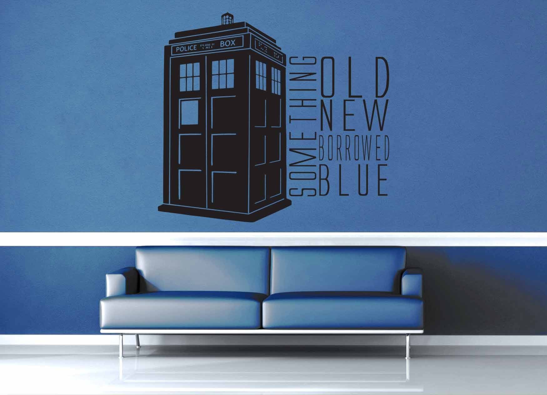 Something Blue Tardis - Doctor Who Quote - Wall Decal - geekerymade