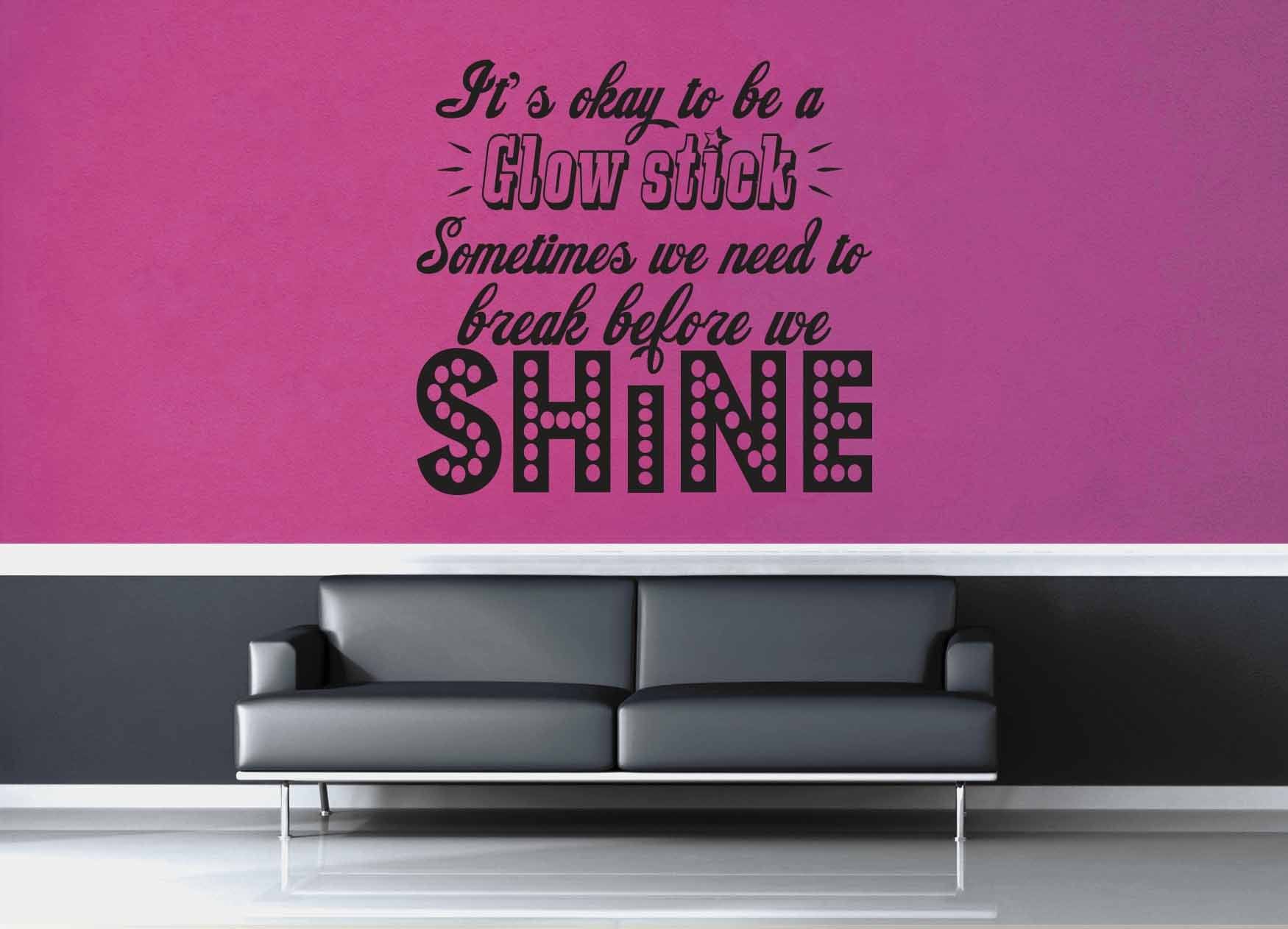 Glowstick - Quote - Wall Decal - geekerymade