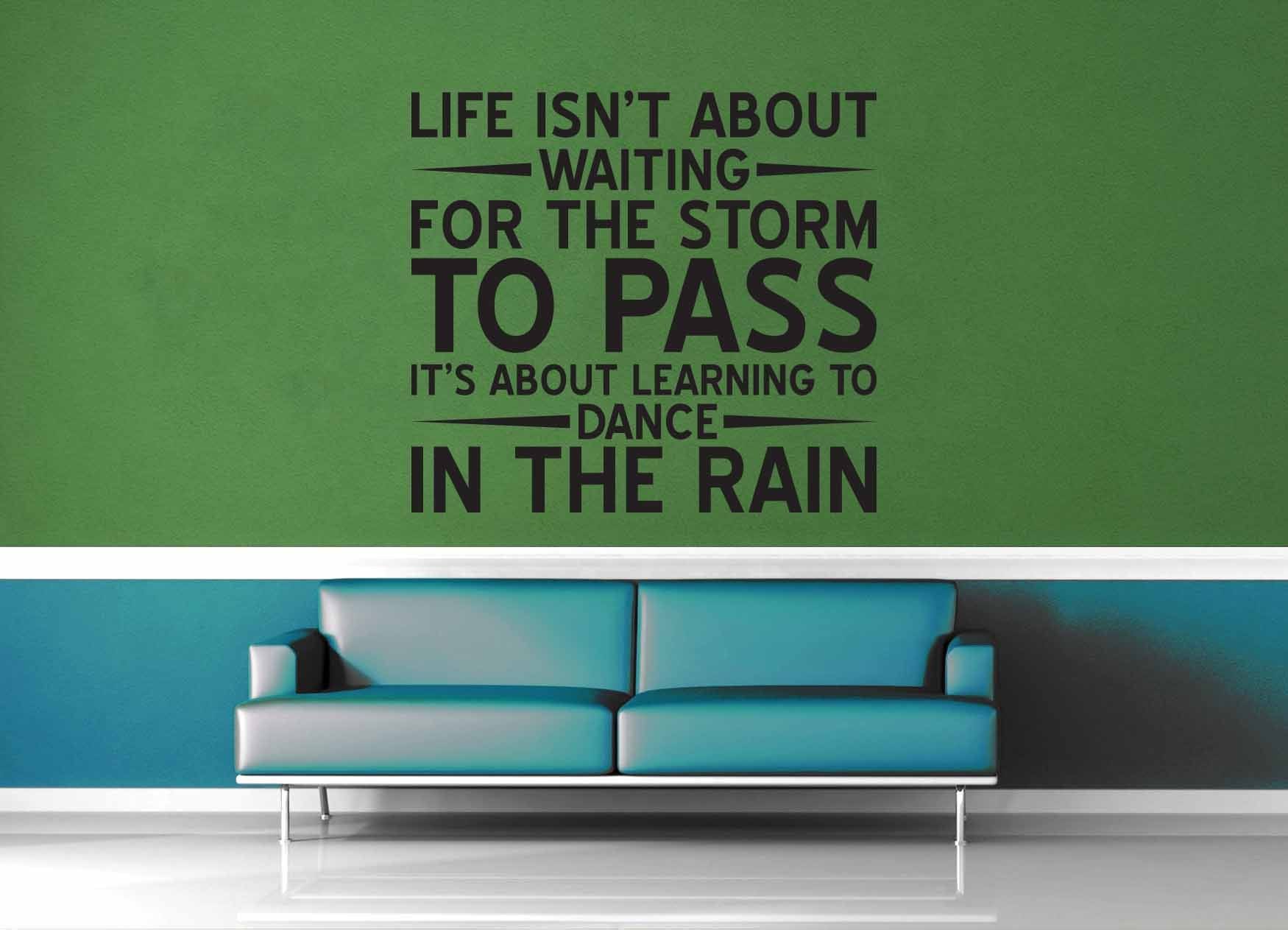 Life Isn't About Waiting - Wall Decal - geekerymade