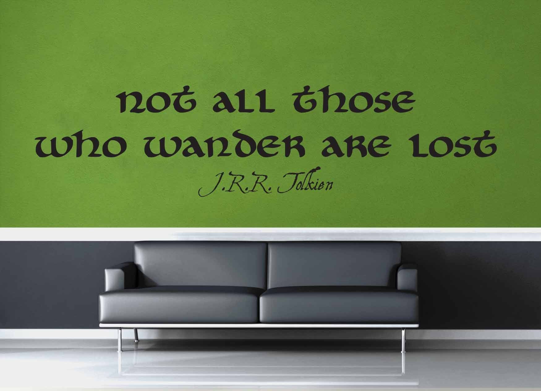 Not All Who Wander - Tolkien Quote - Wall Decal - geekerymade