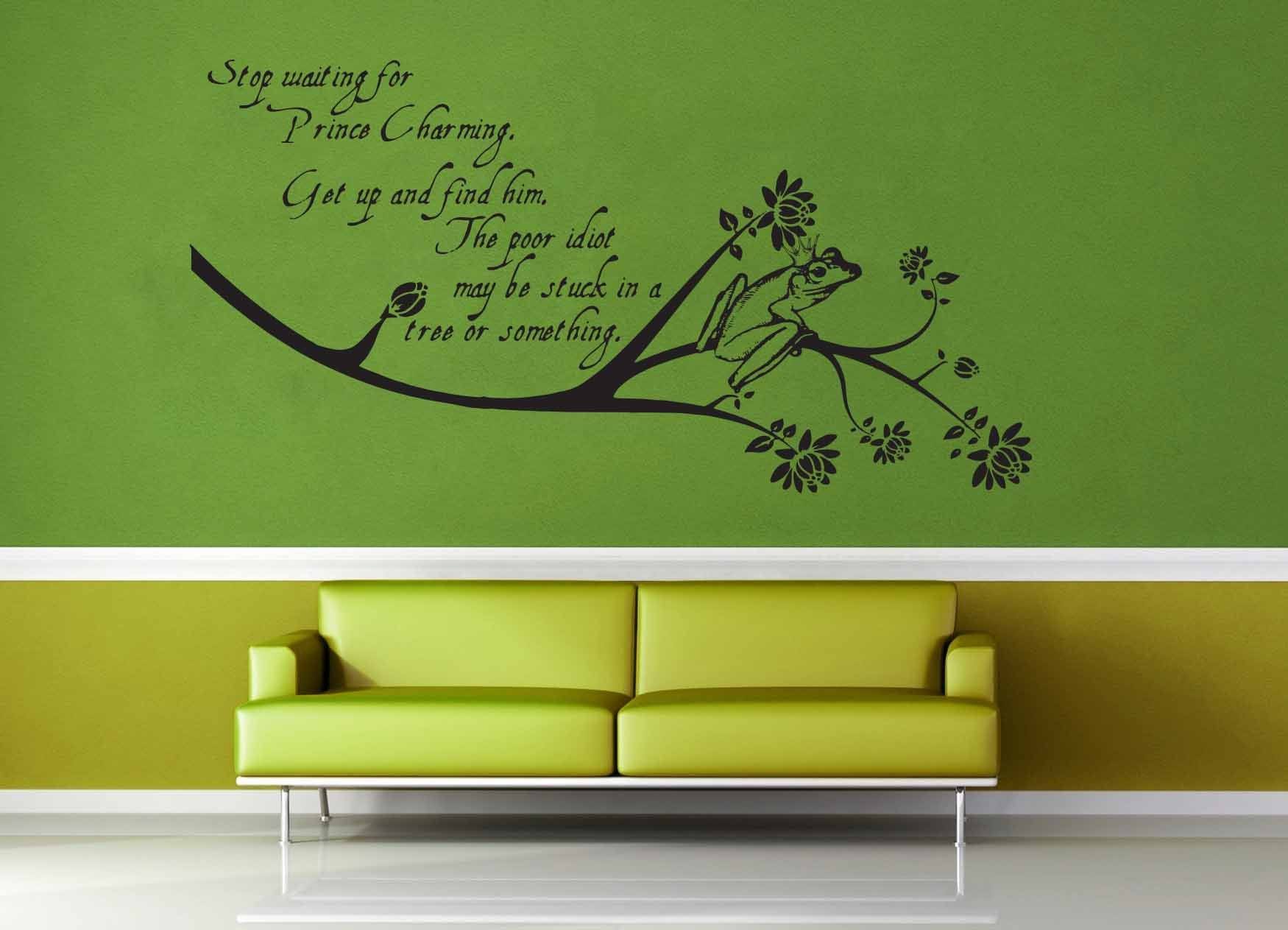 Stop Waiting For Prince Charming - Wall Decal - geekerymade