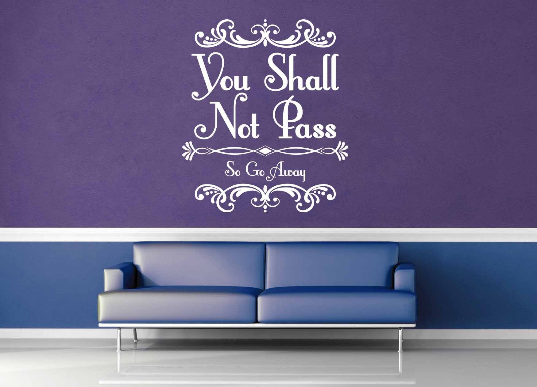 You Shall Not Pass - Tolkien Quote - Wall Decal - geekerymade